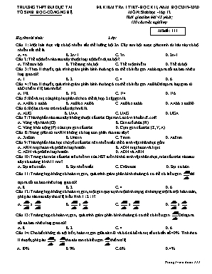 Đề kiểm tra 1 tiết học kỳ I môn Sinh học Lớp 12 - Mã đề 111 - Năm học 2019-2020 - Trường THPT Bùi Dục Tài